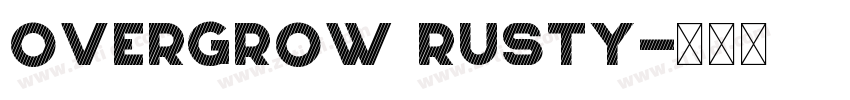 Overgrow Rusty字体转换